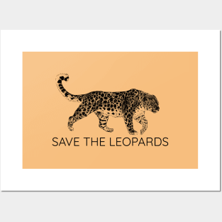 SAVE THE LEOPARDS Posters and Art